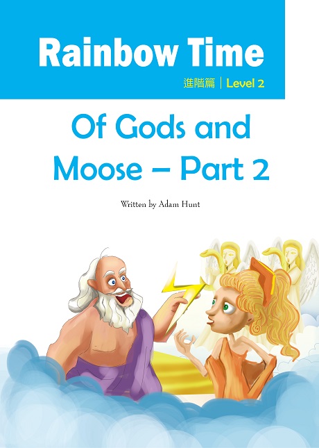 Of Gods and Moose - Part 2